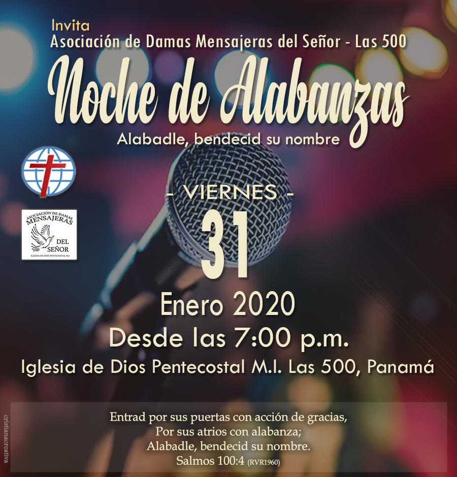 Noche de Alabanzas… – Iglesia de Dios Pentecostal . Las 500, San  Miguelito, Panamá